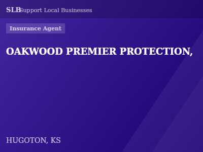 OAKWOOD PREMIER PROTECTION, — Insurance Agent in HUGOTON, KS