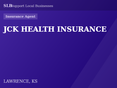JCK HEALTH INSURANCE — Insurance Agent in LAWRENCE, KS