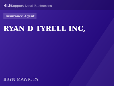 RYAN D TYRELL INC, — Insurance Agent in BRYN MAWR, PA