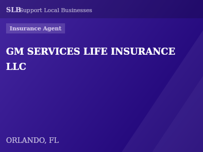 GM SERVICES LIFE INSURANCE LLC — Insurance Agent in ORLANDO, FL