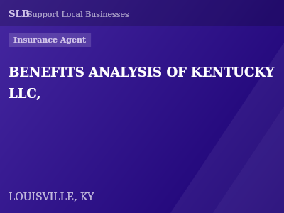BENEFITS ANALYSIS OF KENTUCKY LLC, — Insurance Agent in LOUISVILLE, KY