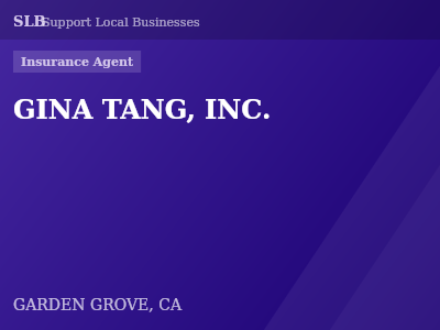 GINA TANG, INC. — Insurance Agent in GARDEN GROVE, CA