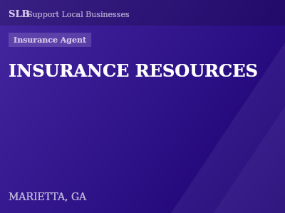 INSURANCE RESOURCES — Insurance Agent in MARIETTA, GA