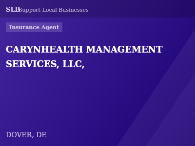 CARYNHEALTH MANAGEMENT SERVICES, LLC, — Insurance Agent in DOVER, DE