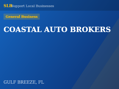 COASTAL AUTO BROKERS — General Business in GULF BREEZE, FL