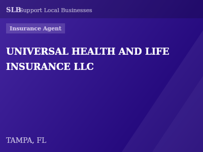 UNIVERSAL HEALTH AND LIFE INSURANCE LLC — Insurance Agent in TAMPA, FL