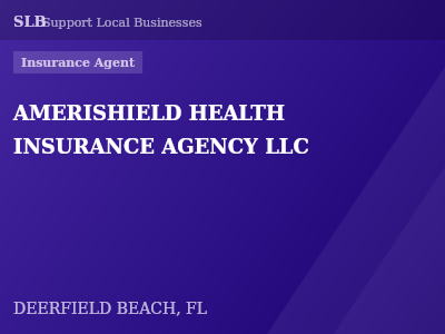 AMERISHIELD HEALTH INSURANCE AGENCY LLC — Insurance Agent in DEERFIELD BEACH, FL