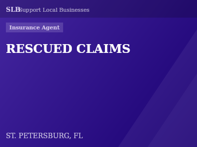 RESCUED CLAIMS — Insurance Agent in ST. PETERSBURG, FL