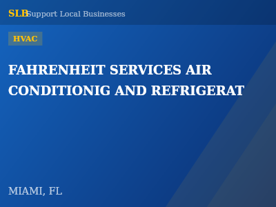 FAHRENHEIT SERVICES AIR CONDITIONIG AND REFRIGERAT — HVAC in MIAMI, FL