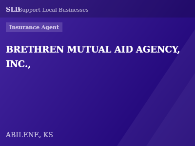 BRETHREN MUTUAL AID AGENCY, INC., — Insurance Agent in ABILENE, KS