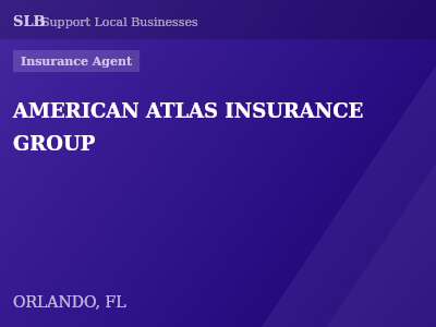 AMERICAN ATLAS INSURANCE  GROUP — Insurance Agent in ORLANDO, FL