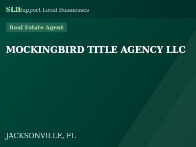 MOCKINGBIRD TITLE AGENCY LLC — Real Estate Agent in JACKSONVILLE, FL