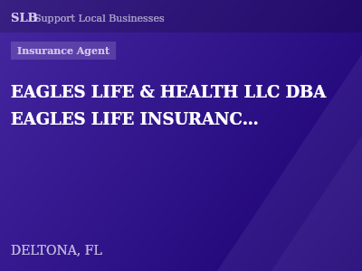 EAGLES LIFE & HEALTH LLC DBA EAGLES LIFE INSURANCE AGENCY — Insurance Agent in DELTONA, FL