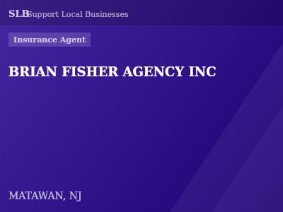 BRIAN FISHER AGENCY INC — Insurance Agent in MATAWAN, NJ