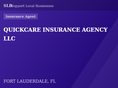 QUICKCARE INSURANCE AGENCY LLC — Insurance Agent in FORT LAUDERDALE, FL