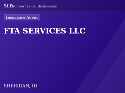 FTA SERVICES LLC — Insurance Agent in SHERIDAN, ID