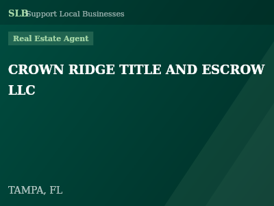 CROWN RIDGE TITLE AND ESCROW LLC — Real Estate Agent in TAMPA, FL