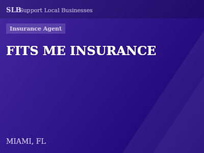 FITS ME INSURANCE — Insurance Agent in MIAMI, FL