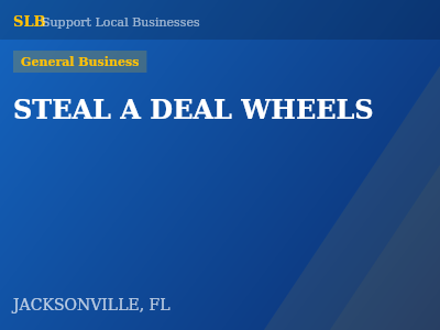 STEAL A DEAL WHEELS — General Business in JACKSONVILLE, FL