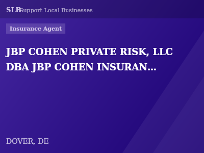 JBP COHEN PRIVATE RISK, LLC DBA JBP COHEN INSURANCE AGENCY — Insurance Agent in DOVER, DE