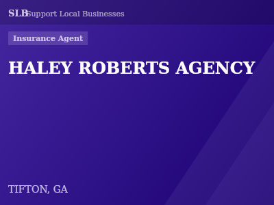 HALEY ROBERTS AGENCY — Insurance Agent in TIFTON, GA