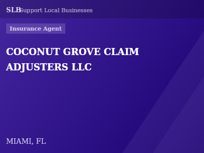 COCONUT GROVE CLAIM ADJUSTERS LLC — Insurance Agent in MIAMI, FL