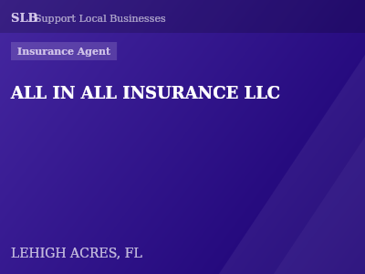 ALL IN ALL INSURANCE LLC — Insurance Agent in LEHIGH ACRES, FL