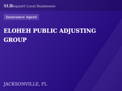 ELOHEH PUBLIC ADJUSTING GROUP — Insurance Agent in JACKSONVILLE, FL