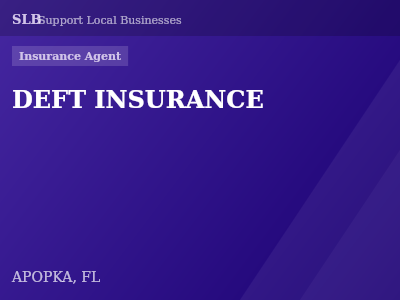 DEFT INSURANCE — Insurance Agent in APOPKA, FL