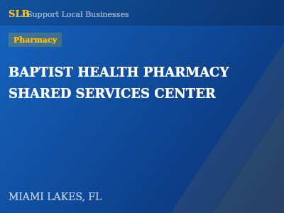 BAPTIST HEALTH PHARMACY SHARED SERVICES CENTER — Pharmacy in MIAMI LAKES, FL