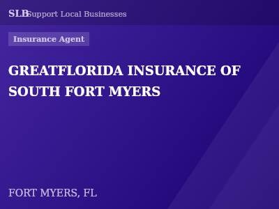 GREATFLORIDA INSURANCE OF SOUTH FORT MYERS — Insurance Agent in FORT MYERS, FL