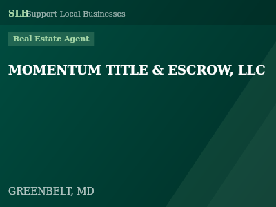 MOMENTUM TITLE & ESCROW, LLC — Real Estate Agent in GREENBELT, MD