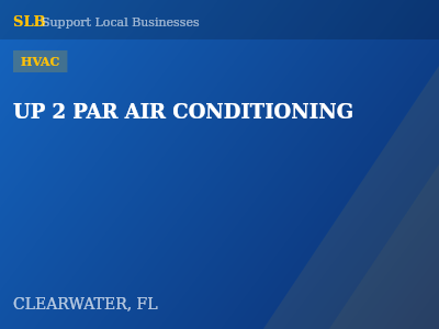UP 2 PAR AIR CONDITIONING — HVAC in CLEARWATER, FL