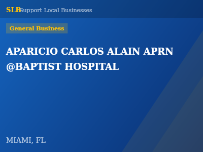 APARICIO CARLOS ALAIN APRN @BAPTIST HOSPITAL — General Business in MIAMI, FL