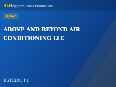 ABOVE AND BEYOND AIR CONDITIONING LLC — HVAC in ESTERO, FL