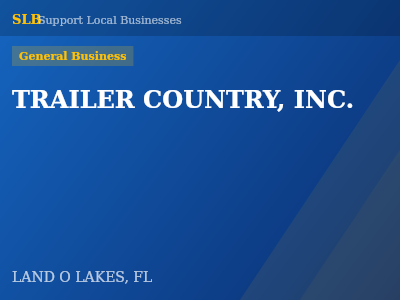 TRAILER COUNTRY, INC. — General Business in LAND O LAKES, FL