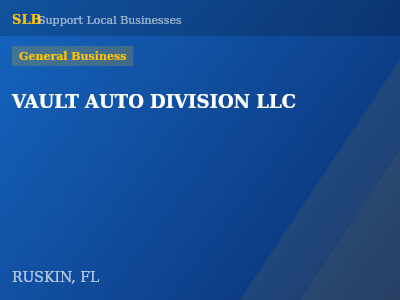 VAULT AUTO DIVISION LLC — General Business in RUSKIN, FL