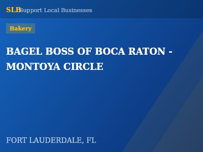BAGEL BOSS OF BOCA RATON - MONTOYA CIRCLE — Bakery in FORT LAUDERDALE, FL