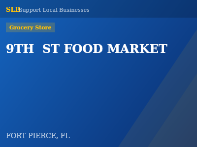 9TH  ST FOOD MARKET — Grocery Store in FORT PIERCE, FL