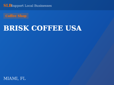 BRISK COFFEE USA — Coffee Shop in MIAMI, FL