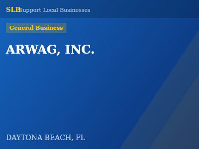 ARWAG, INC. — General Business in DAYTONA BEACH, FL