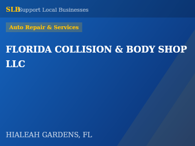 FLORIDA COLLISION & BODY SHOP LLC — Auto Repair & Services in HIALEAH GARDENS, FL