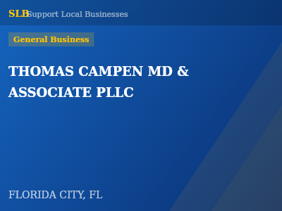 THOMAS CAMPEN MD & ASSOCIATE PLLC — General Business in FLORIDA CITY, FL
