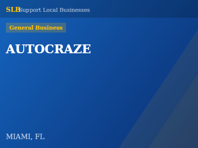 AUTOCRAZE — General Business in MIAMI, FL