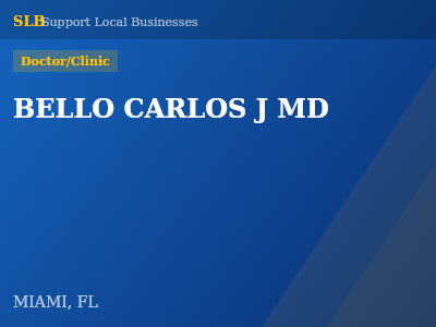 BELLO CARLOS J MD — Doctor/Clinic in MIAMI, FL