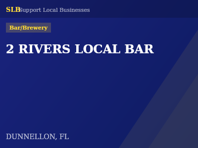 2 RIVERS LOCAL BAR — Bar/Brewery in DUNNELLON, FL