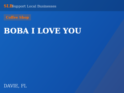 BOBA I LOVE YOU — Coffee Shop in DAVIE, FL