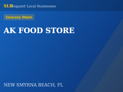 AK FOOD STORE — Grocery Store in NEW SMYRNA BEACH, FL