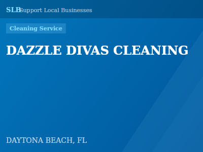 DAZZLE DIVAS CLEANING — Cleaning Service in DAYTONA BEACH, FL