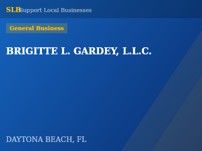 BRIGITTE L. GARDEY, L.L.C. — General Business in DAYTONA BEACH, FL